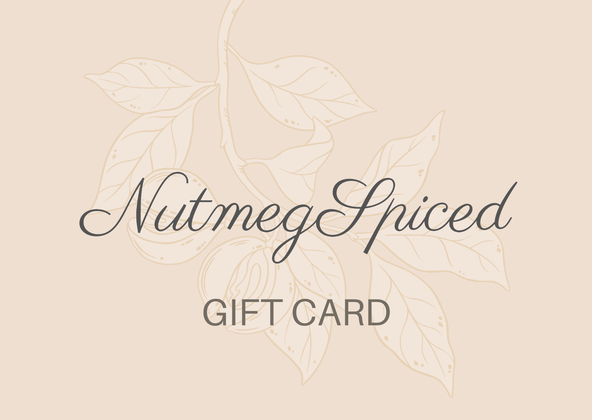 Nutmegpiced&#39;s gift card